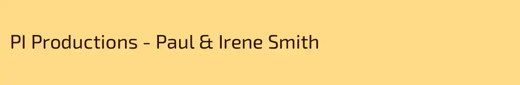PI Productions - Paul & Irene Smith